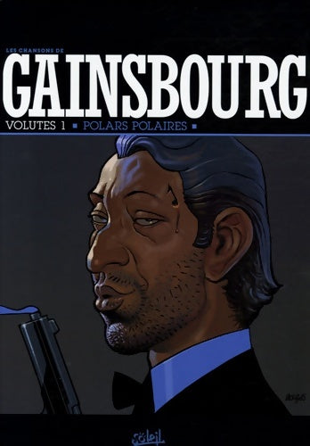 Gainsbourg volutes 1 - Christophe Arleston -  Gainsbourg - Livre