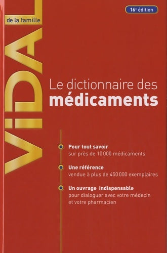 Vidal de la famille : Le dictionnaire des médicaments - Isabelle Roguet -  Vidal - Livre
