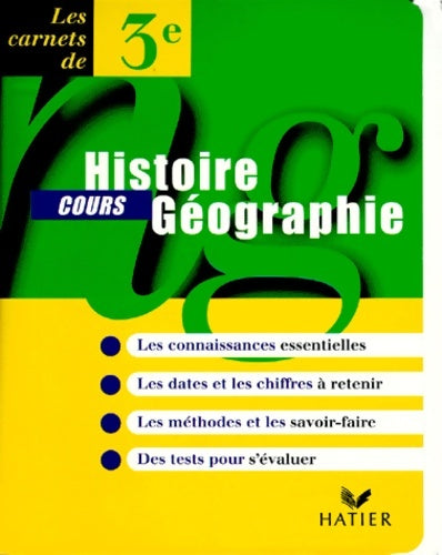 Carnet memo histoire géographie 3eme 97 - Aoustin-f+brignon-j -  Les carnets du collège - Livre