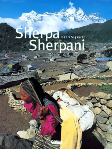 Sherpas - Henri Sigayret -  Glénat GF - Livre