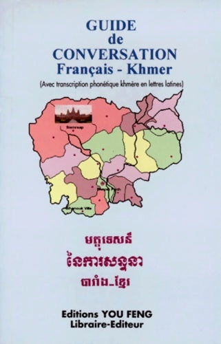 GUIDE DE CONVERSATION français KHMER - Anonyme -  You-Feng GF - Livre