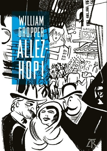 Allez-hop ! - William Gropper -  Table Ronde GF - Livre