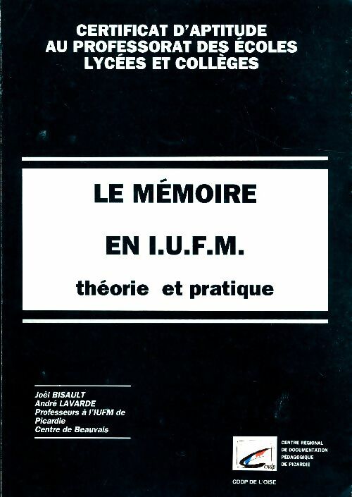 Le mémoire En IUFM - Collectif -  Canopé - CRDP de l'Aisne - Livre