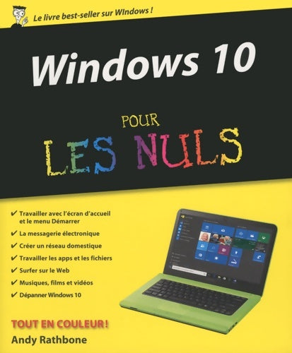 Windows 10 pour les nuls - Andy Rathbone -  Pour les nuls - Livre