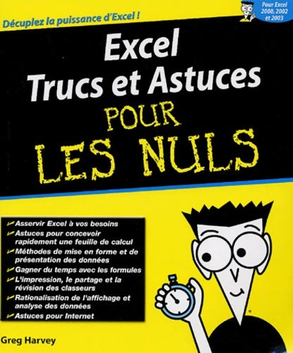 EXCEL 2002-2003 TRUCS & ASTUCE - Greg Harvey -  Pour les nuls - Livre
