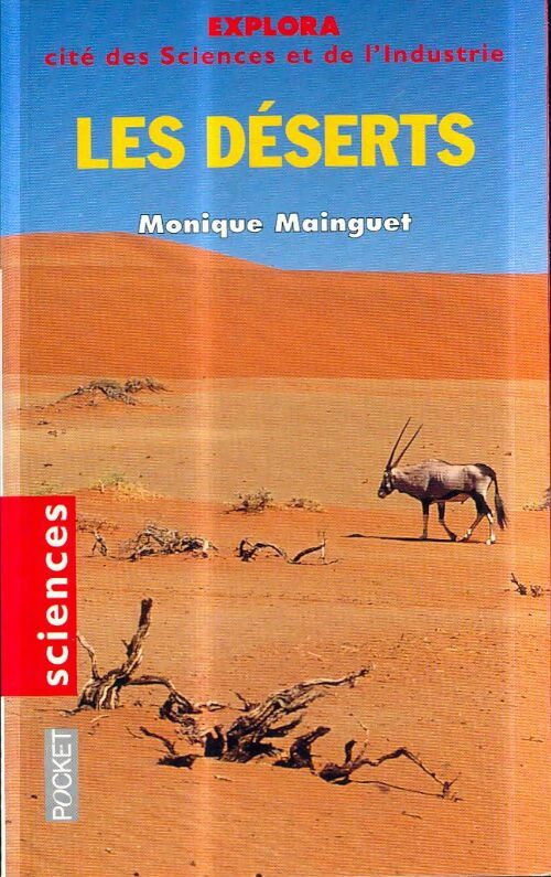 Les déserts - Monique Mainguet -  Pocket - Livre