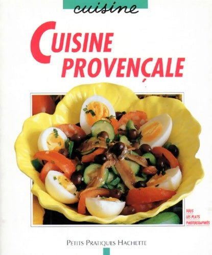 Cuisine provençale - Minouche Pastier -  Petits pratiques cuisine - Livre