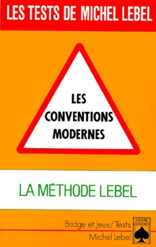 Les conventions modernes - Michel Lebel -  Bridge et jeux - Livre