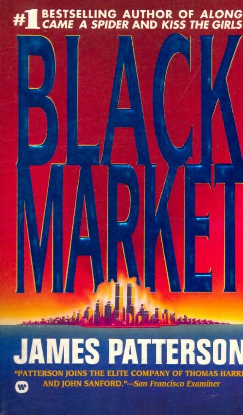 Black market - James Patterson -  Grand Central - Livre