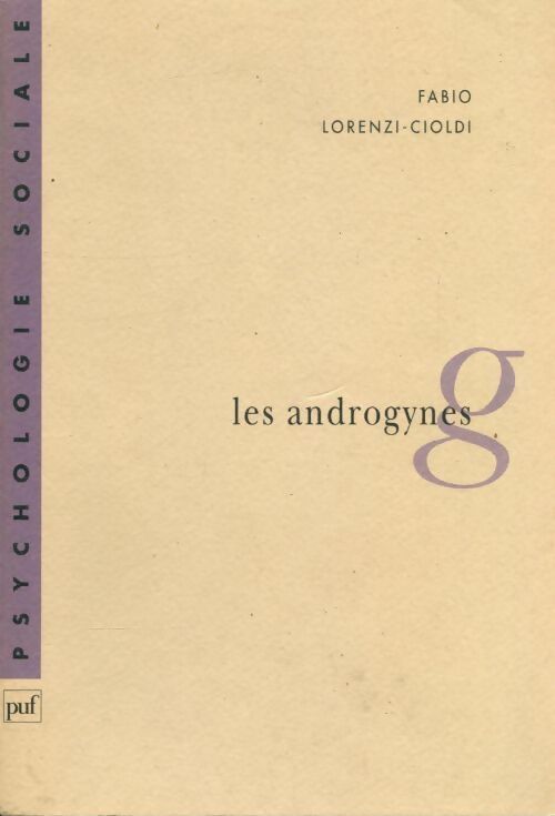 Les androgynes - Fabio Lorenzi-Cioldi -  Psychologie sociale - Livre
