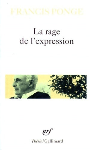 La rage de l'expression - Francis Ponge -  Poésie - Livre