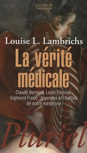 La vérité médicale - Louise L. Lambrichs -  Pluriel - Livre