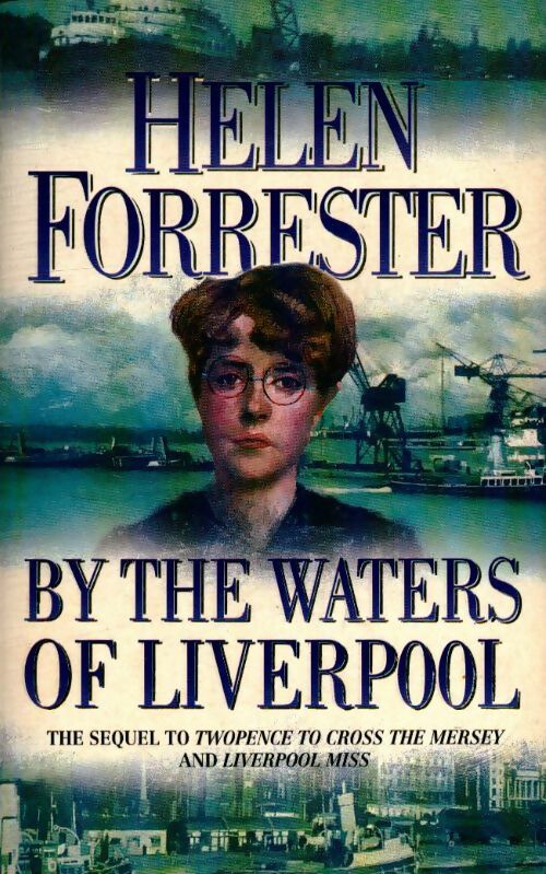 By the waters of Liverpool - Helen Forrester -  Fontana books - Livre