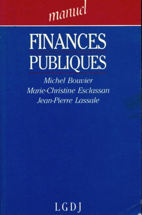Finances publiques - Jean-Pierre Lassale -  Lgdj - Livre