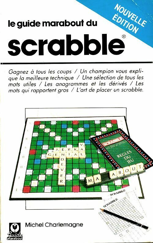 Le guide marabout du scrabble - Michel Charlemagne -  Poche pratique - Livre