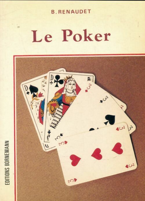 Le poker - B. Renaudet -  Bornemann GF - Livre