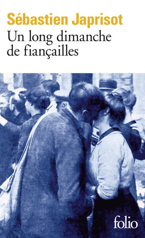 Un long dimanche de fiançailles - Sébastien Japrisot -  Folio - Livre
