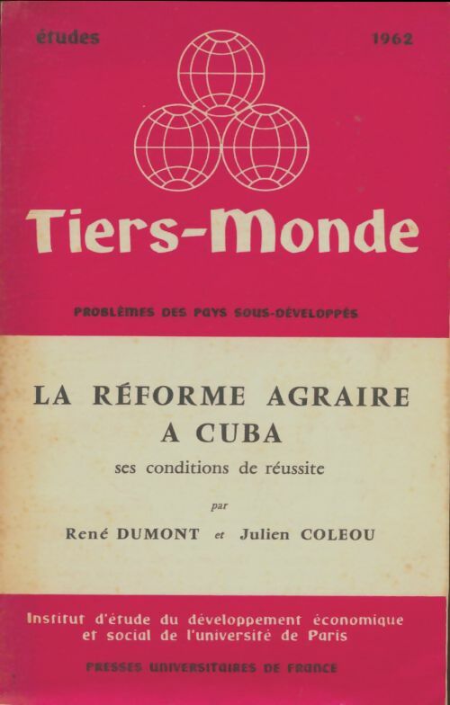 La réforme agraire à Cuba - René Dumont -  PUF GF - Livre