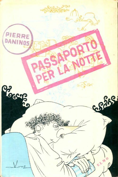 Passaporto per la notte - Pierre Daninos -  Federico Elmo editore - Livre