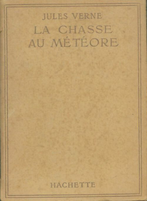 La chasse au météore - Jules Verne -  Bibliothèque de la Jeunesse - Livre