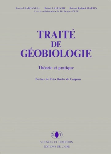Traité de géobiologie - Collectif -  Sciences et tradition - Livre